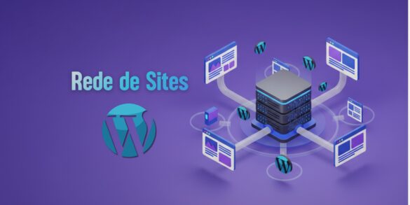 Rede De Sites - Wordpress Multisite
